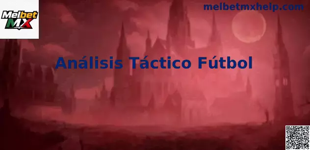 Análisis Táctico Fútbol México