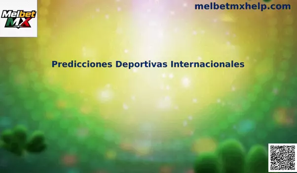 Predicciones deportivas internacionales México