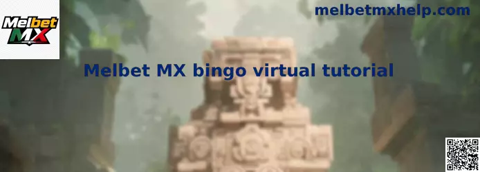Melbet MX bingo virtual tutorial