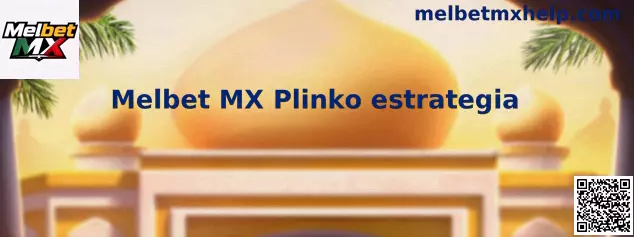 Melbet MX Plinko estrategia simulación de caída de fichas
