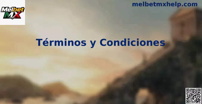 Términos y Condiciones de Melbet MX